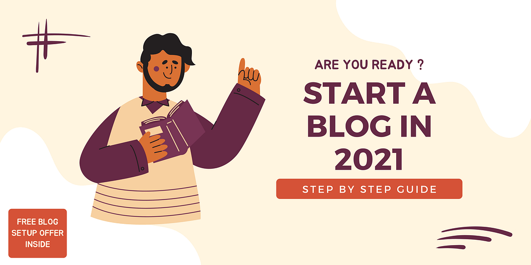 Start a Blog in 2021
